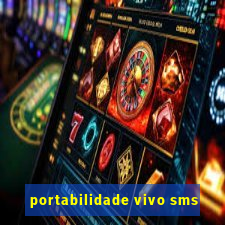 portabilidade vivo sms