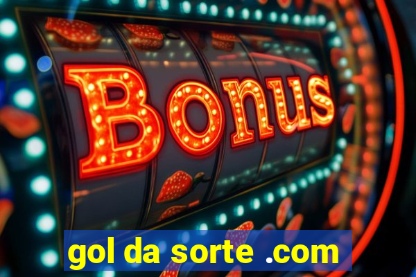 gol da sorte .com