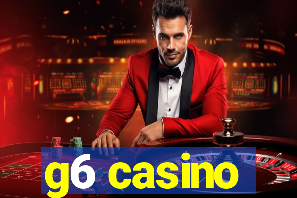 g6 casino