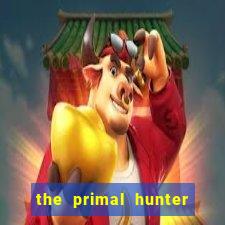 the primal hunter pt br