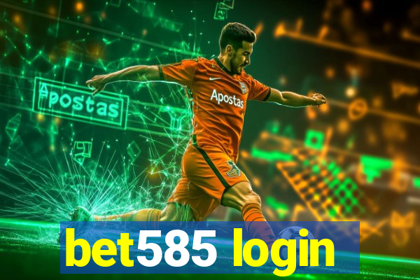 bet585 login