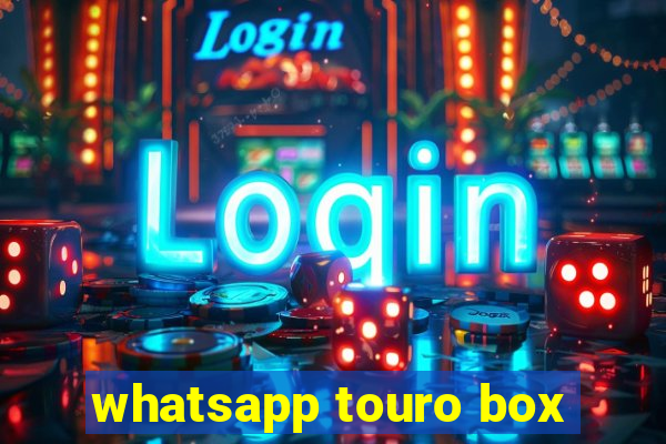 whatsapp touro box