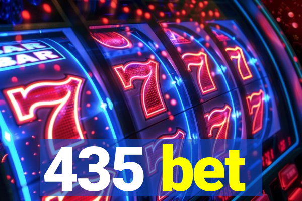 435 bet