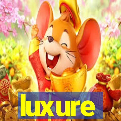 luxure