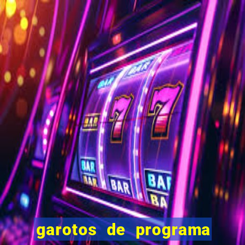 garotos de programa da zona leste