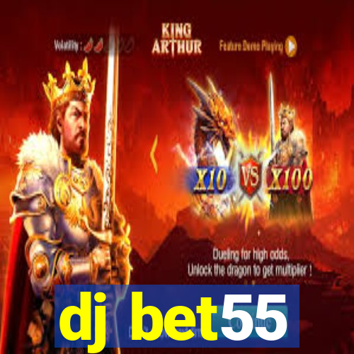 dj bet55