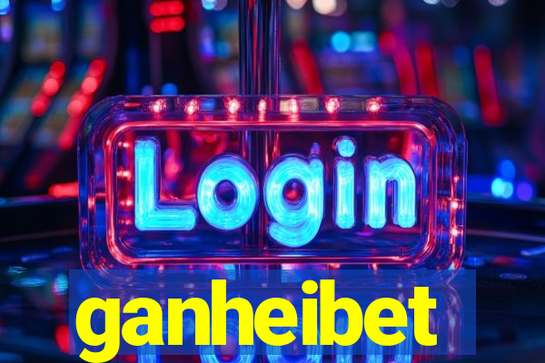 ganheibet