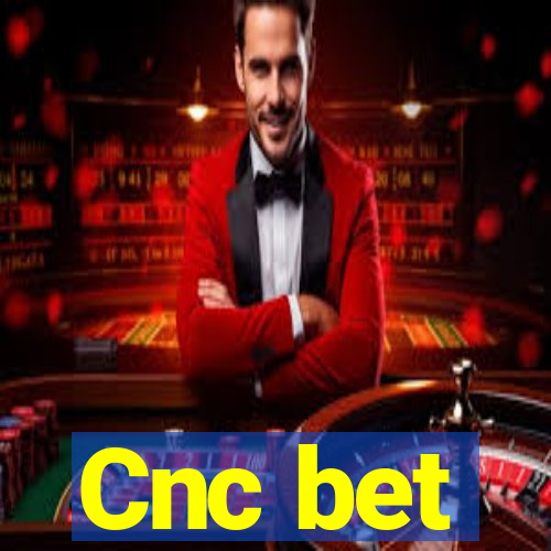 Cnc bet