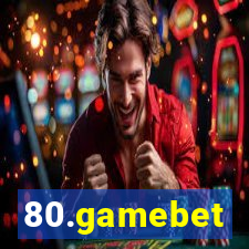 80.gamebet