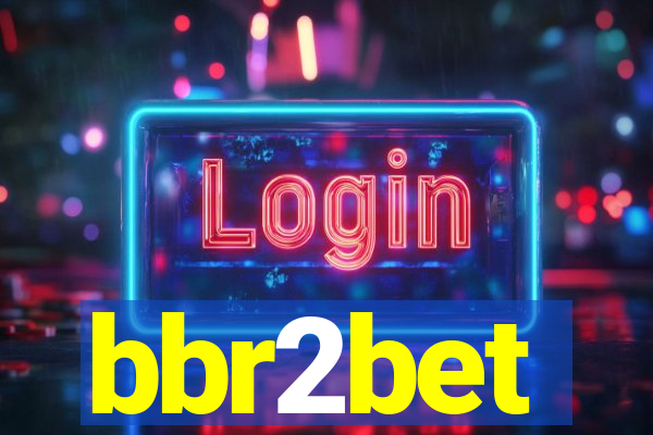 bbr2bet