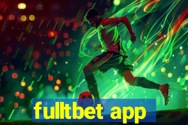 fulltbet app