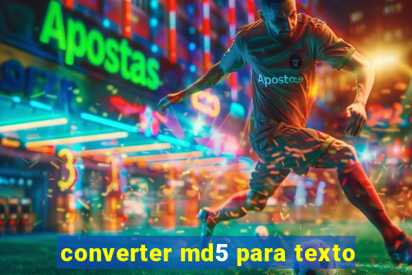 converter md5 para texto