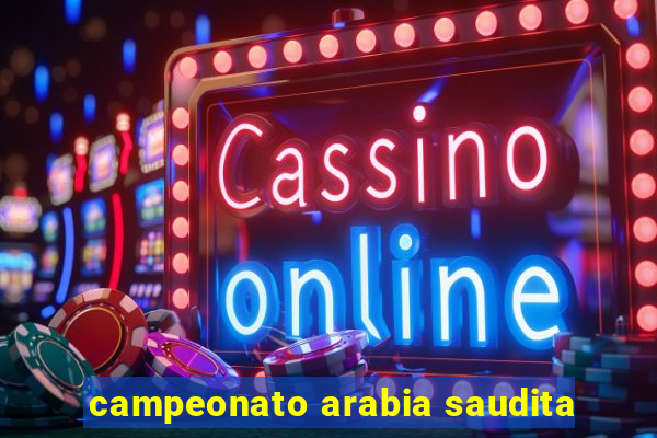 campeonato arabia saudita