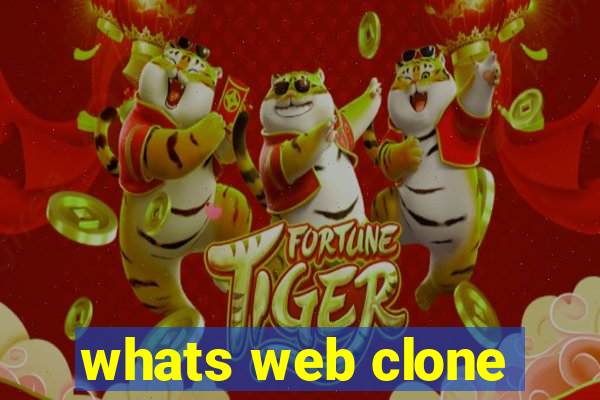 whats web clone