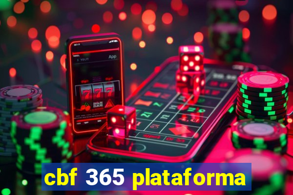 cbf 365 plataforma