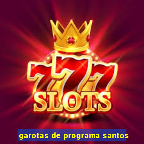 garotas de programa santos