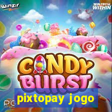 pixtopay jogo