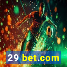 29 bet.com