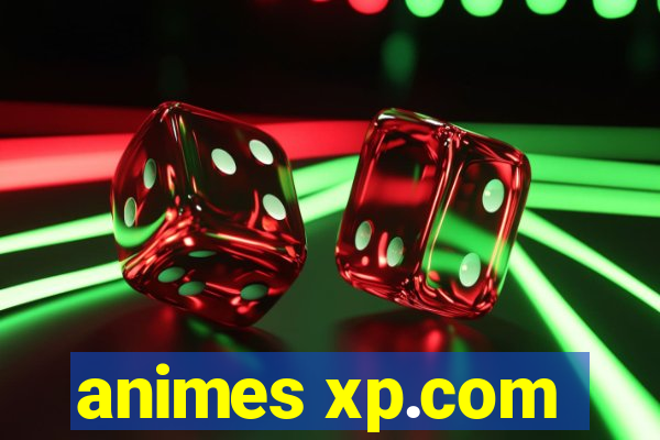 animes xp.com