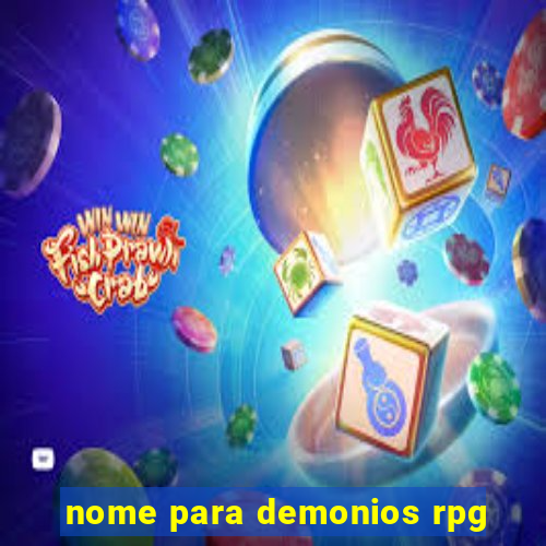 nome para demonios rpg