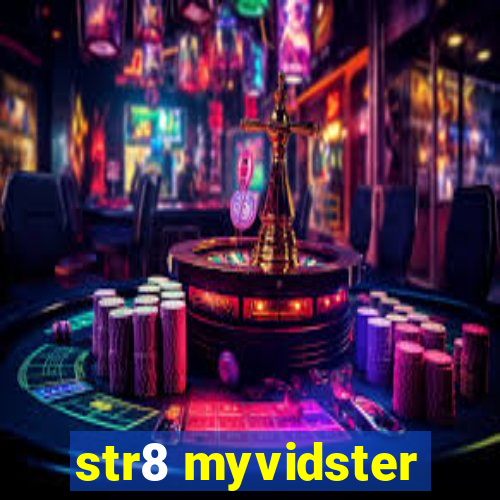 str8 myvidster