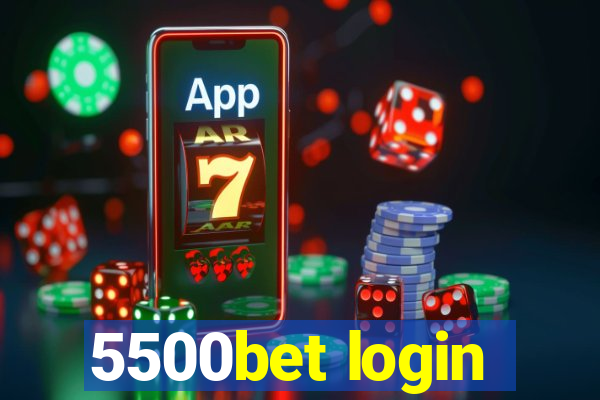 5500bet login