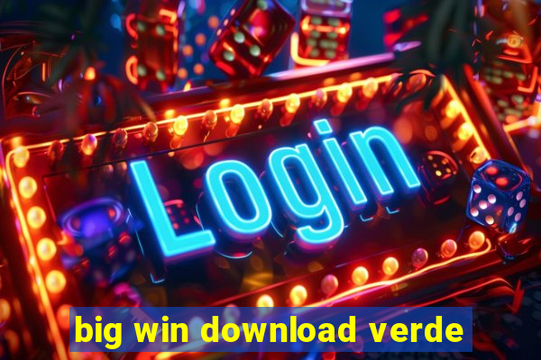 big win download verde