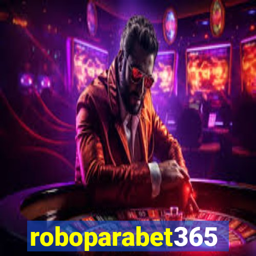 roboparabet365