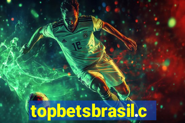 topbetsbrasil.com