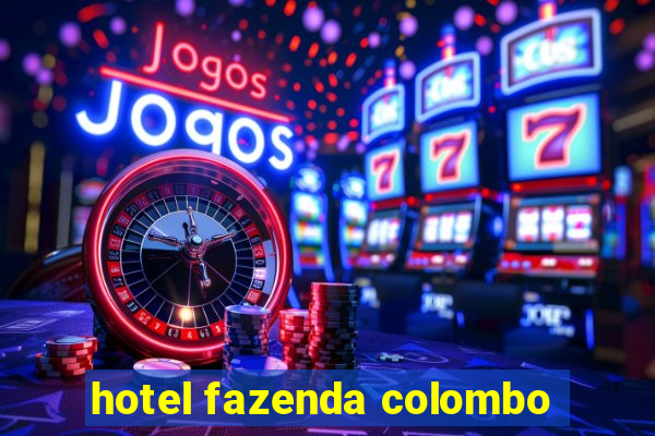 hotel fazenda colombo