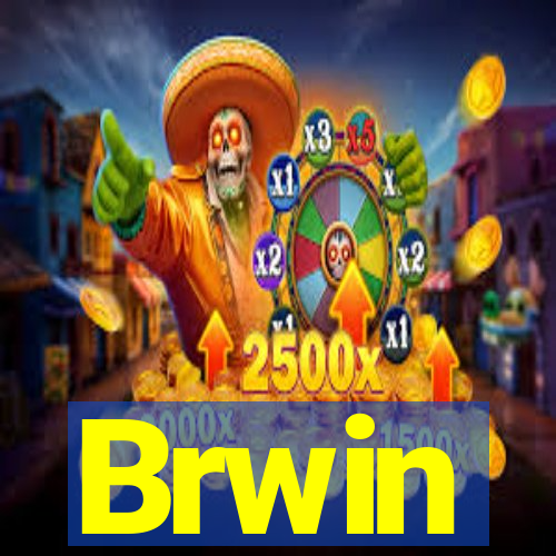 Brwin