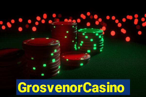 GrosvenorCasino