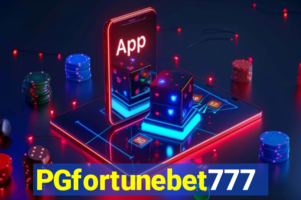 PGfortunebet777