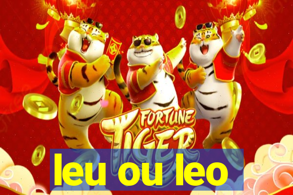 leu ou leo