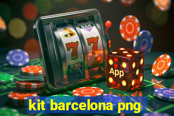 kit barcelona png