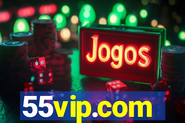 55vip.com