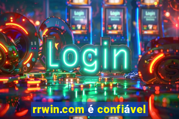 rrwin.com é confiável