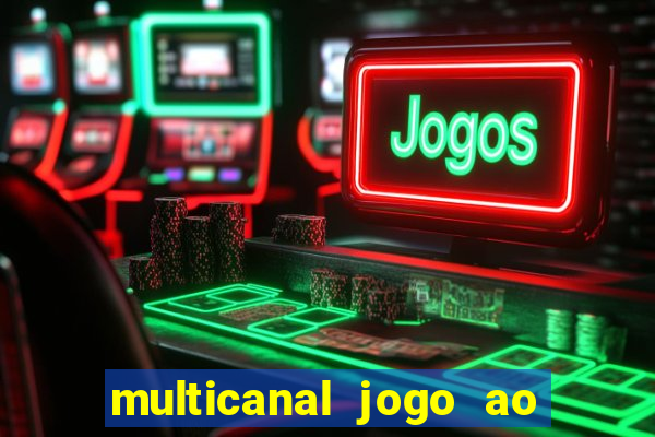 multicanal jogo ao vivo grêmio