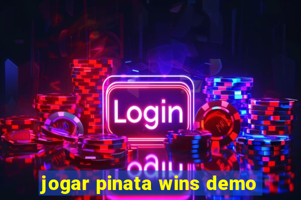 jogar pinata wins demo