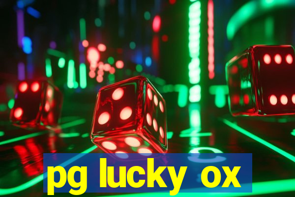 pg lucky ox