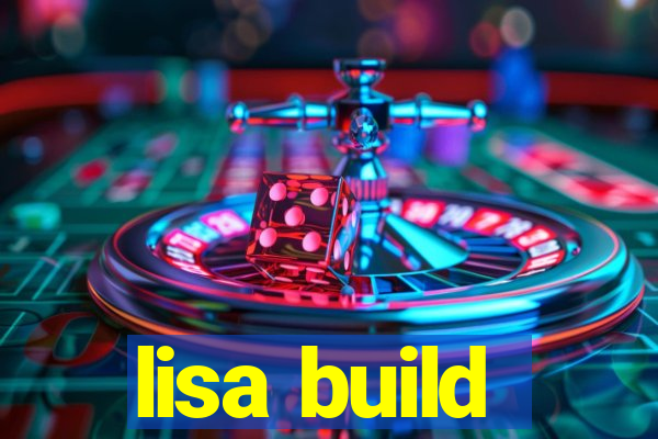 lisa build