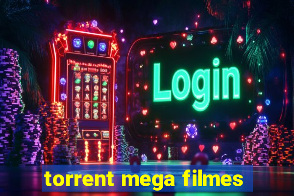 torrent mega filmes