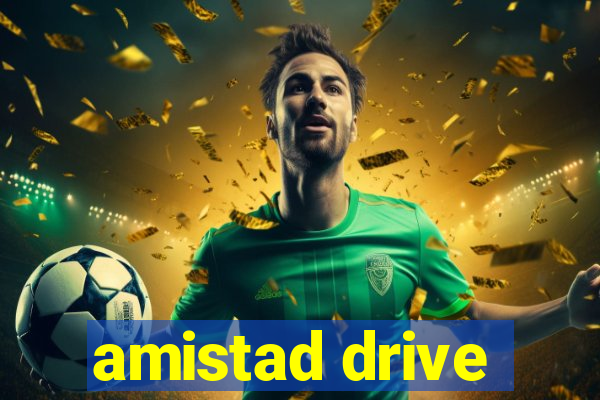 amistad drive