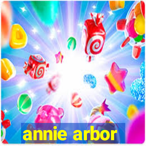 annie arbor