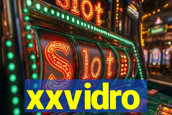 xxvidro