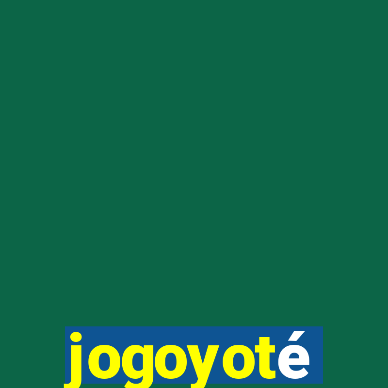 jogoyoté