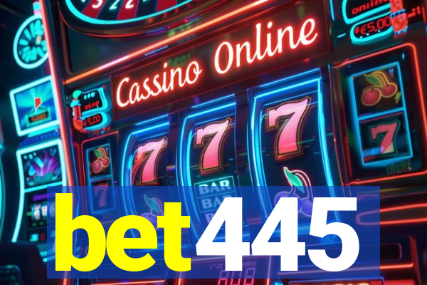 bet445