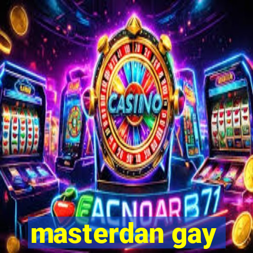 masterdan gay