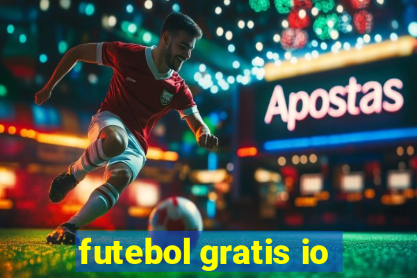 futebol gratis io