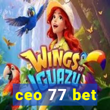 ceo 77 bet